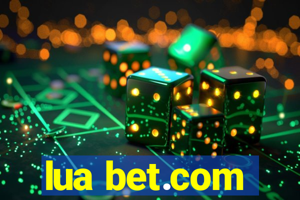 lua bet.com